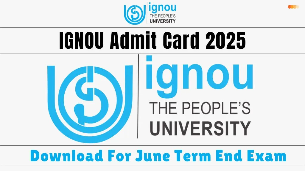 IGNOU Admit Card June 2025